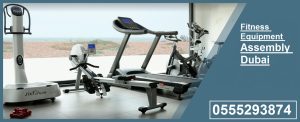 Fitness Equipment Assembly Dubai